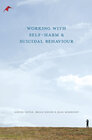 Buchcover Working With Self Harm and Suicidal Behaviour