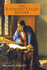 Buchcover The Raymond Tallis Reader