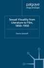 Buchcover Sexual Visuality From Literature To Film 1850-1950
