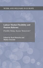 Buchcover Labour Market Flexibility and Pension Reforms