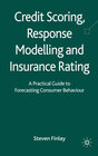 Buchcover Credit Scoring, Response Modelling and Insurance Rating