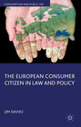 Buchcover The European Consumer Citizen in Law and Policy