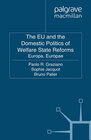 Buchcover The EU and the Domestic Politics of Welfare State Reforms