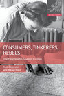 Buchcover Consumers, Tinkerers, Rebels