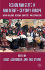 Buchcover Region and State in Nineteenth-Century Europe