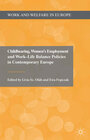 Buchcover Childbearing, Women's Employment and Work-Life Balance Policies in Contemporary Europe