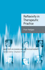 Buchcover Reflexivity in Therapeutic Practice