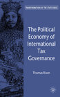 Buchcover The Political Economy of International Tax Governance