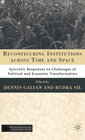 Buchcover Reconfiguring Institutions Across Time and Space