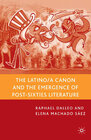 Buchcover The Latino/a Canon and the Emergence of Post-Sixties Literature