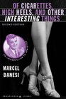 Buchcover Of Cigarettes, High Heels, and Other Interesting Things