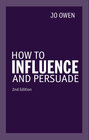 Buchcover How to Influence and Persuade