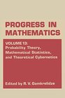 Buchcover Probability Theory, Mathematical Statistics, and Theoretical Cybernetics (Progress in Mathematics, 13, Band 13)