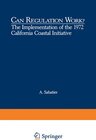 Buchcover Can Regulation Work?: The Implementation of the 1972 California Coastal Initiative