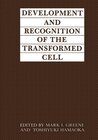 Buchcover Development and Recognition of the Transformed Cell
