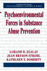 Buchcover Psychoenvironmental Forces in Substance Abuse Prevention
