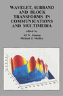 Buchcover Wavelet, Subband and Block Transforms in Communications and Multimedia