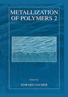 Buchcover Metallization of Polymers 2