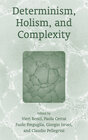 Buchcover Determinism, Holism, and Complexity