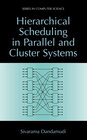 Buchcover Hierarchical Scheduling in Parallel and Cluster Systems