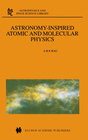 Buchcover Astronomy-Inspired Atomic and Molecular Physics