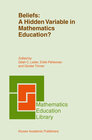 Buchcover Beliefs: A Hidden Variable in Mathematics Education?
