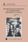 Buchcover Information Handling in Astronomy - Historical Vistas