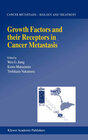 Buchcover Growth Factors and their Receptors in Cancer Metastasis