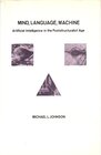 Buchcover Mind, Language, Machine: Artificial Intelligence in the Poststructuralist Age