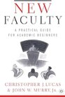 Buchcover New Faculty: A Practical Guide for Academic Beginners: A Primer for Academic Beginners