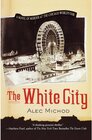Buchcover The White City. Alec Michod