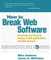 Buchcover How to Break Web Software: Functional and Security Testing of Web Applications and Web Services