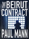 Buchcover The Beirut Contract (English Edition)