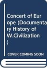 Buchcover Concert of Europe (Documentary History of W.Civilization)