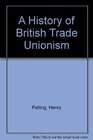 Buchcover A History of British Trade Unionism