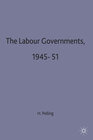 Buchcover The Labour Governments, 1945–51