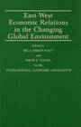 Buchcover East-West Economic Relations in the Changing Global Environment