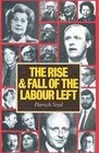 Buchcover The Rise and Fall of the Labour Left