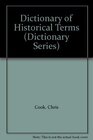 Dictionary of Historical Terms (Dictionary Series) width=