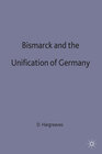 Buchcover Bismarck and the Unification of Germany