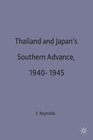 Buchcover Thailand and Japan's Southern Advance, 1940-1945