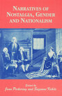 Buchcover Narratives of Nostalgia, Gender and Nationalism