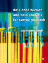 Buchcover Data Construction and Data Analysis for Survey Research