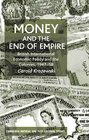 Buchcover Money and the End of Empire