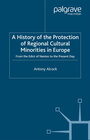 Buchcover A History of the Protection of Regional Cultural Minorities in Europe