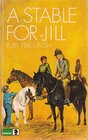 Buchcover A Stable for Jill (Knight Books, Band 2)