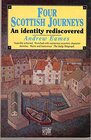 Buchcover Four Scottish Journeys: An Identity Rediscovered