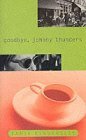 Buchcover Goodbye, Johnny Thunders