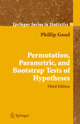 Buchcover Permutation, Parametric, and Bootstrap Tests of Hypotheses