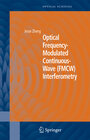 Buchcover Optical Frequency-Modulated Continuous-Wave (FMCW) Interferometry